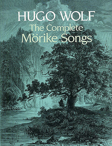 WOLF THE COMPLETE MORIKE SONGS