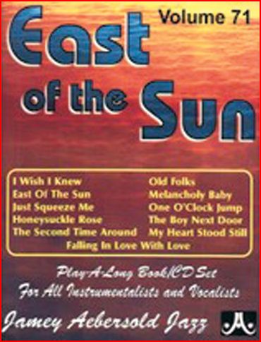 EAST OF THE SUN VOL.71 AEBERSOLD + CD