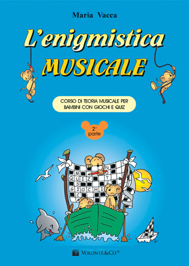 VACCA L'ENIGMISTICA MUSICALE  V.2 TEORIA
