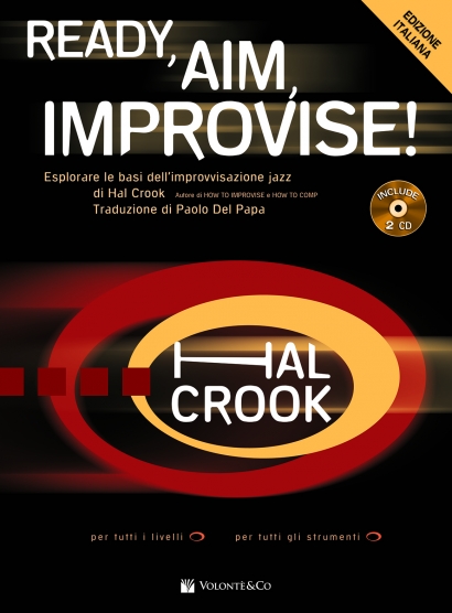CROOK READY, AIM,IPROVISE! (ITA) +2CD