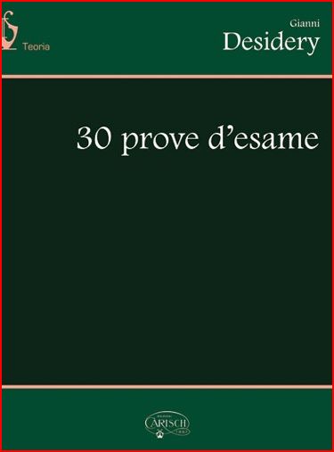DESIDERY 30 PROVE D'ESAME