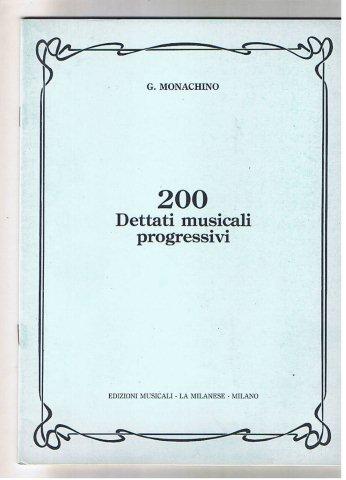 MONACHINO 200 DETTATI MUSICALI PROGRESSI
