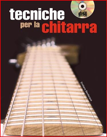 BEVILACQUA TECNICHE PER LA CHITARRA +CD