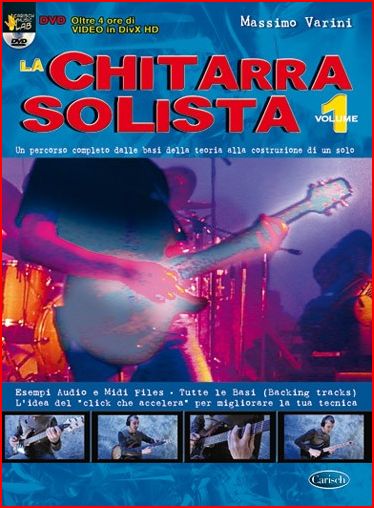 VARINI LA CHITARRA SOLISTA VOL.1+DVD