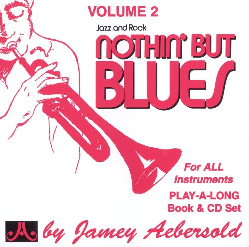 AEBERSOLD ALBUM VOL.2 NOTHIN' BUT BLUES+