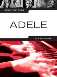 ADELE 27 SONGS REALLY EASY PIANO