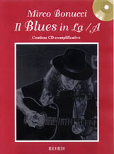 BONUCCI IL BLUES IN LA/A +CD X CHITARRA