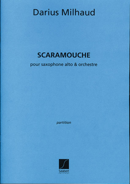 MILHAUD SCARAMOUCHE x SAX & ORCH. FULL S