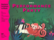 BASTIEN PERFORMANCE PARTY BOOK A